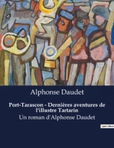 Port-Tarascon - Dernières aventures de l'illustre Tartarin