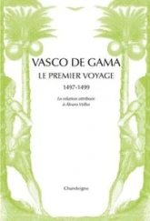 Vasco de Gama. Le premier voyage 1497-1499