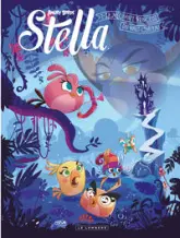 Stella, Tome 2 : La Méchante princesse du haut château