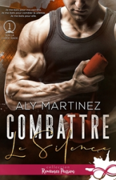 Sur la corde raide, tome 1 : Combattre le silence