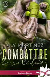 Sur la corde raide, tome 3 : Combattre la solitude