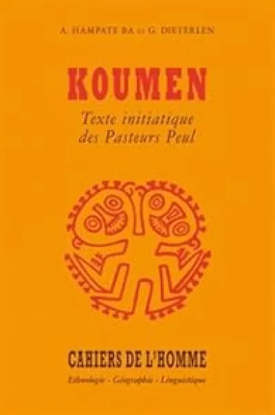 Koumen texte initiatique des pasteurs peuls