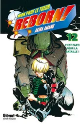 Reborn !, tome 12 : C'est parti pour la bataille !