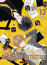 Ron Kamonohashi : Deranged Detective, tome 13