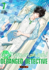 Ron Kamonohashi Deranged Detective Tome 7