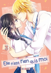 Elle n'est rien qu'à moi !, tome 3
