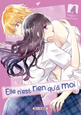 Elle n'est rien qu'à moi !, tome 4