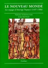 Le Nouveau Monde : Les voyages d'Amerigo Vespucci (1497-1504)