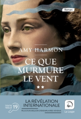 Ce que murmure le vent, tome 2
