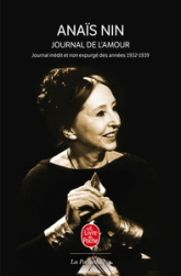Journal de l'amour  : Journal inédit et non expurgé 1932-1939