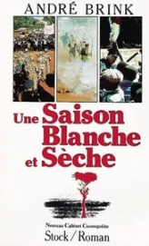 Une saison blanche et sèche