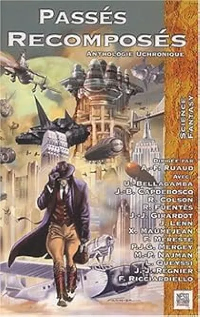 Passés recomposés : Anthologie uchronique