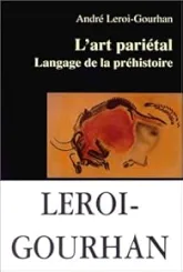 L'art pariétal. : Langage de la préhistoire