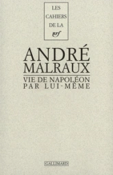 Vie de Napoléon Bonaparte par lui-même