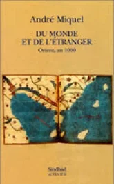 Du monde et de l'étranger : Orient, an 1000