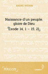 Naissance d'un peuple, gloire de Dieu (Exode 14-15)
