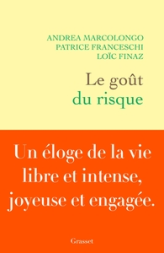 Le goût du risque