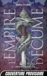 L'empire d'écume, tome 2 : L'impératrice aux éclats d'os