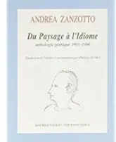 Du paysage a l'idiome : anthologie poetique 1951 1986