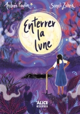 Enterrer la Lune