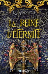 Le royaume éternel, tome 2 : La reine d'éternité