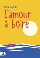 Amour à boire