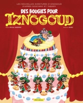 Iznogoud, tome 32 : Des bougies pour Iznogoud