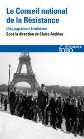 Le Conseil national de la Résistance : Un programme fondateur