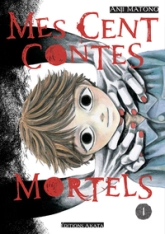 Mes cent contes mortels, tome 1