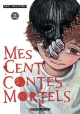 Mes cent contes mortels, tome 2