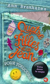 Quatre filles et un jean, tome 5 : Pour toujours