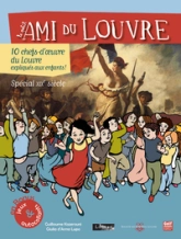 Le petit ami du Louvre : Spécial XIXe siècle