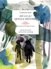 Ah la la ! Quelle histoire