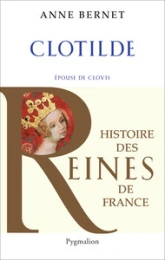 Clotilde. Epouse de Clovis