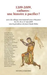 1209-2009, Cathares : une histoire à pacifier ?