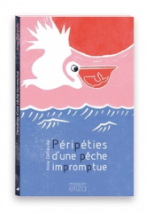 Péripéties dune pêche impromptue