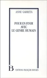 Pour en finir avec le genre humain