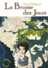 Le clairvoyage, tome 2 : La brume des jours