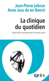 La clinique du quotidien