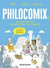 Philocomix, tome 1 : Je pense donc je suis heureux !