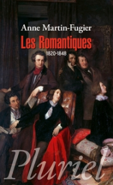 Les Romantiques. Figures de l'artiste, 1820-1848