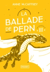 La Ballade de Pern - Intégrale, tome 3