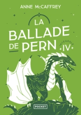 La Ballade de Pern - Intégrale, tome 4