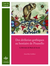 DES DROLERIES GOTHIQUES AU BESTIAIRE DE PISANELLO