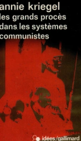 Les grands procès dans les systèmes communistes