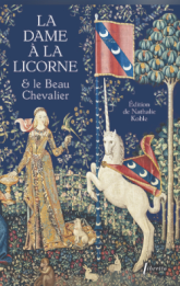 La Dame à la licorne et le beau chevalier