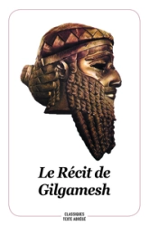 Le récit de Gilgamesh, texte abrégé, nouvelle édition