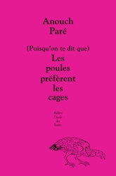 les poules préfèrent les cages