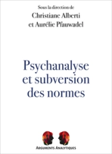 Psychanalyse et subversion des normes