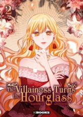 The Villainess turns the hourglass, tome 2